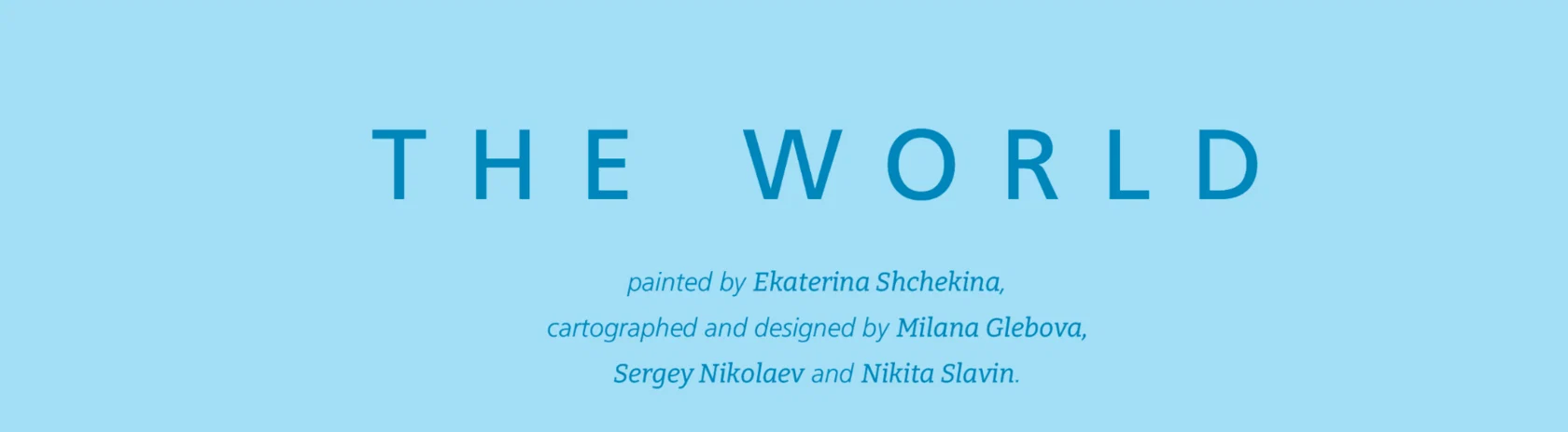 The World Painted — process study 1