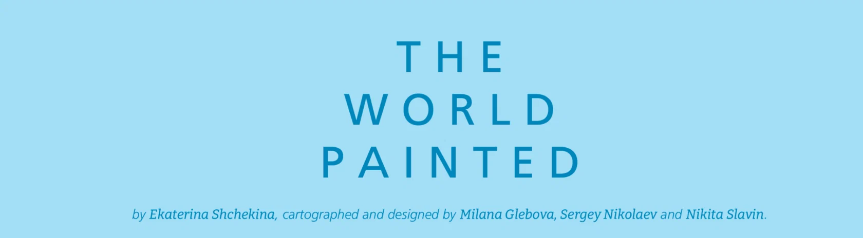 The World Painted — process study 1