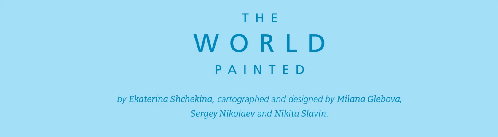 The World Painted — process study 1